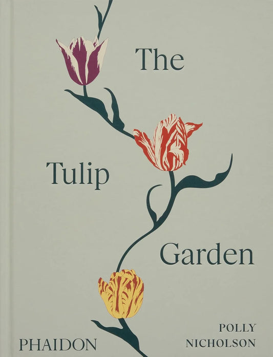 The Tulip Garden Book